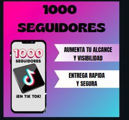 Imagen de 1000 SEGUIDORES TIK TOK